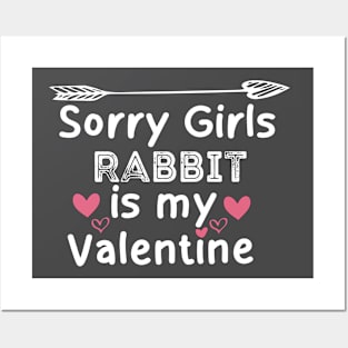 sorry girls rabbit my  valentine Posters and Art